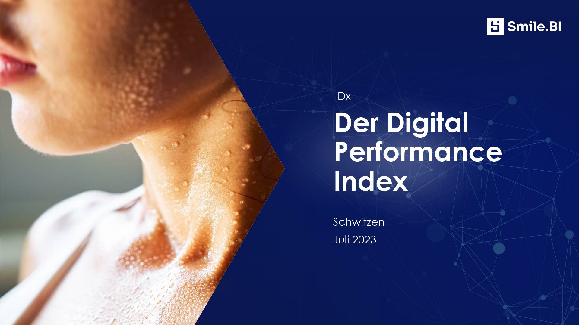 Digital Performance Index 07 23 Schwitzen 11